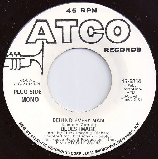 Blues Image - Behind Every Man (7", Mono, Promo) (NM or M-)